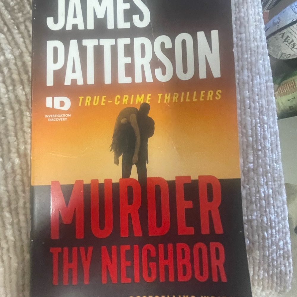 James Patterson 'Murder Thy Neighbor' Book
